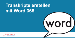 Beitragsbild Transkripte erstellen mit Word 365